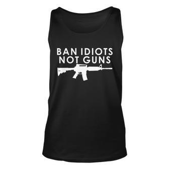 Ban Idiots Not Guns Gun Rights Logo Tshirt Unisex Tank Top - Monsterry CA