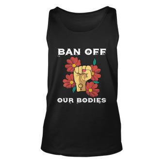 Bans Off Out Bodies Pro Choice Abortiong Rights Reproductive Rights V2 Unisex Tank Top - Monsterry DE