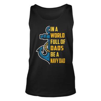 Be A Navy Dad Unisex Tank Top - Monsterry UK