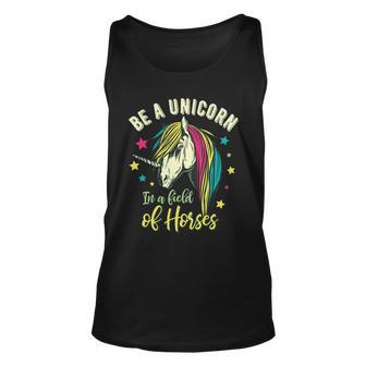 Be A Unicorn In A Field Of Horses Unisex Tank Top - Monsterry