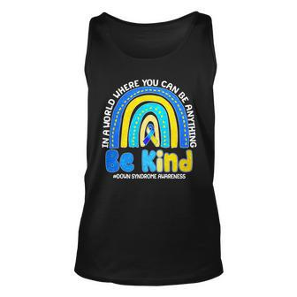 Be Kind Down Syndrome Awareness Rainbow Unisex Tank Top - Monsterry