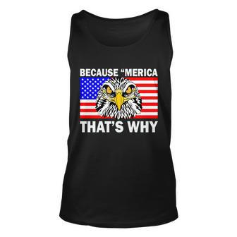 Because Merica Thats Why Eagle Unisex Tank Top - Monsterry AU