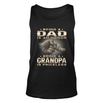 Being A Dad Is An Honor Being A Grandpa Is Priceless Grandpa Gift Unisex Tank Top - Thegiftio UK