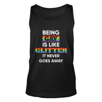 Being Gay Is Like Glitter Lgbt Pride Month Unisex Tank Top - Monsterry UK