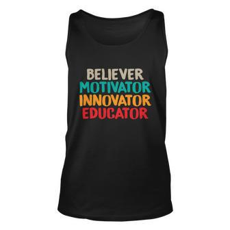 Believer Motivator Innovator Educator Unisex Tee For Teacher Gift Unisex Tank Top - Monsterry UK