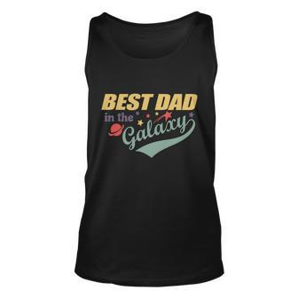 Best Dad In The Galaxy Cute Fathers Day Unisex Tank Top - Monsterry UK