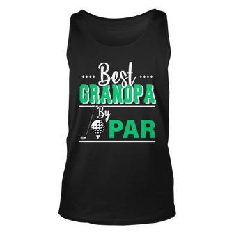 Best Grandpa By Par Tshirt Unisex Tank Top - Monsterry