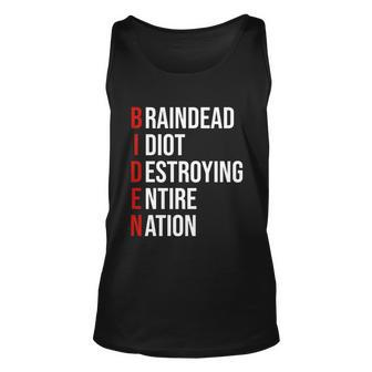 Biden Braindead Idiot Destroying Entire Nation Anti Biden Shirt Unisex Tank Top - Monsterry