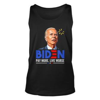Biden Funny Pay More Live Worse Funny Biden Unisex Tank Top - Monsterry AU