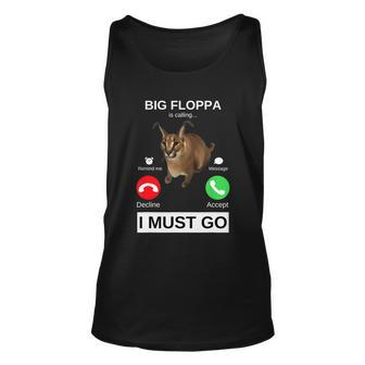 Big Floppa Is Calling Funny Caracal Big Cat Meme Unisex Tank Top - Monsterry AU