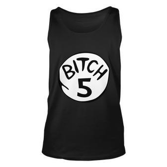 Bitch 5 Funny Halloween Drunk Girl Bachelorette Party Bitch Unisex Tank Top - Monsterry