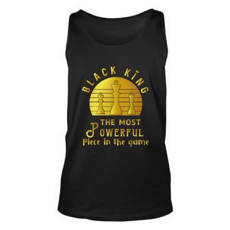 Black King The Most Powerful Piece In The Game Men Boy V2 Unisex Tank Top - Thegiftio UK