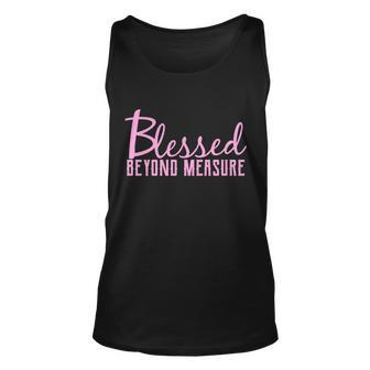 Blessed Beyond Measure Unisex Tank Top - Monsterry