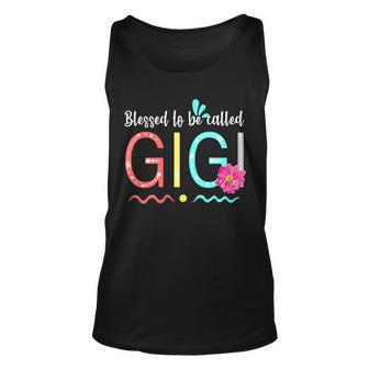 Blessed To Be Called Gigi Unisex Tank Top - Monsterry AU