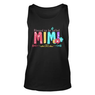 Blessed To Be Called Mimi Tshirt Unisex Tank Top - Monsterry AU