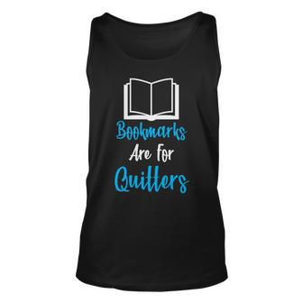 Bookmarks Are For Quitters Unisex Tank Top - Monsterry UK