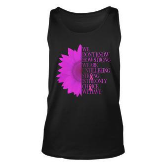 Breast Cancer Awareness Sunflower Quote Tshirt Unisex Tank Top - Monsterry UK