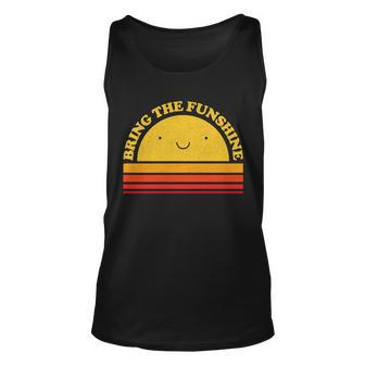 Bring On The Funshine Unisex Tank Top - Monsterry AU