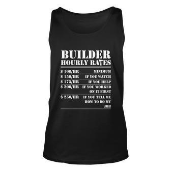 Builder Hourly Rate Funny Construction Worker Labor Building Gift Unisex Tank Top - Thegiftio UK