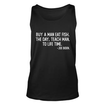 Buy A Man Eat Fish Joe Biden Scrambled Quote Tshirt Unisex Tank Top - Monsterry