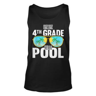Bye Bye 4Th Grade Hello Pool Sunglasses Teachers Students Unisex Tank Top - Seseable