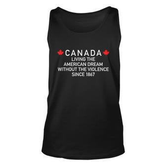 Canada Living American Dream Without Violence Since 1867 Canada Flag Unisex Tank Top - Thegiftio UK