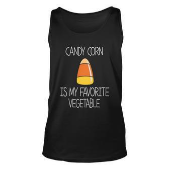 Candy Corn Is My Faverite Vegetable Halloween Quote Unisex Tank Top - Monsterry DE