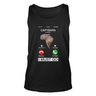 Capybara Is Calling Funny Capibara Rodent Animal Lover Humor Cute Gift Unisex Tank Top - Monsterry UK