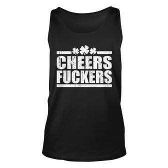 Cheers Fuckers Funny St Patricks Day Tshirt Unisex Tank Top - Monsterry UK