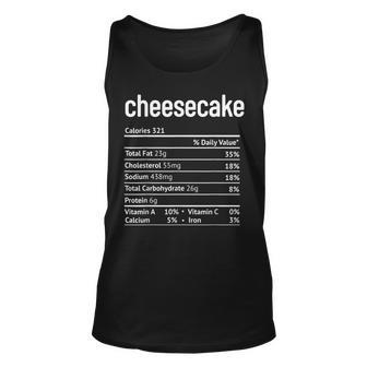 Cheesecake Nutrition Facts Funny Thanksgiving Christmas V2 Unisex Tank Top - Seseable