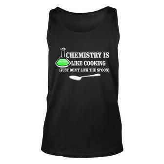 Chemistry Cooking Dont Lick The Spoon Tshirt Unisex Tank Top - Monsterry