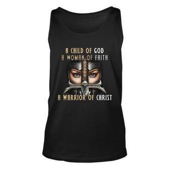 Child Of God Woman Of Faith Warrior Of Christ Tshirt Unisex Tank Top - Monsterry CA