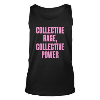 Collective Rage Collective Power Pro Choice Pro Rights Unisex Tank Top - Seseable