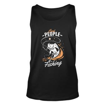 Cool People Fishing Fact For Every Fishing Lover Unisex Tank Top - Monsterry CA