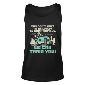 Crazy Camp With Us Funny Camping Van Rv Camper Men Women Unisex Tank Top - Monsterry AU
