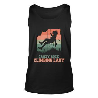 Crazy Rock Climbing Lady Meaningful Gift Rock Climber Mountaineer Climbing Funny Unisex Tank Top - Thegiftio UK