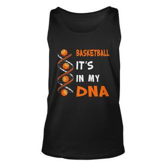 Cute Basketball Playing Basketball Is In My Dna Basketball Lover Unisex Tank Top - Monsterry