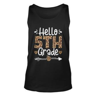 Cute Hello Fifth Grade Leopard Happy Last Day Of School Cool Gift Unisex Tank Top - Monsterry