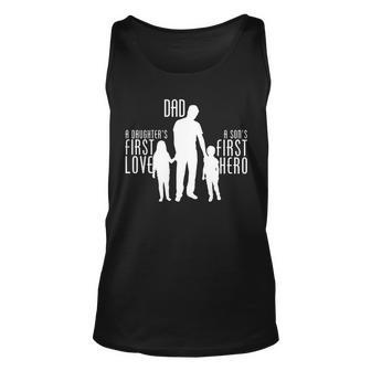 Dad A Sons First Hero Daughters First Love Tshirt Unisex Tank Top - Monsterry UK