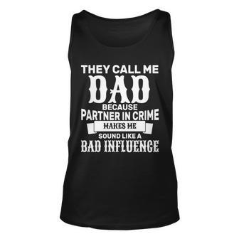 Dad Bad Influence Tshirt Unisex Tank Top - Monsterry