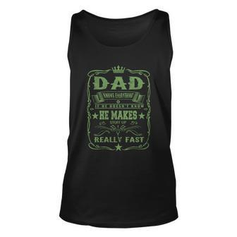 Dad Knows Everything Funny Grandpa Fathers Day Funny Gift1 Meaningful Gift Unisex Tank Top - Thegiftio UK