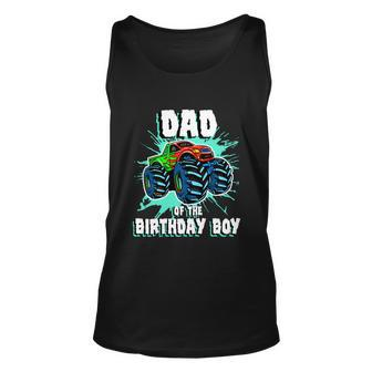 Dad Of The Birthday Boy Monster Truck Birthday Party Gift Unisex Tank Top - Monsterry UK