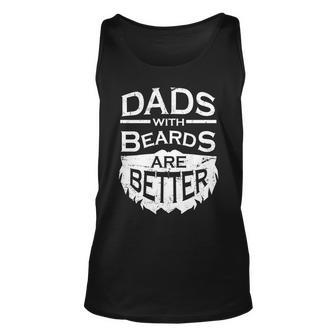 Dads With Beards Are Better Unisex Tank Top - Monsterry