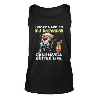 Dalmatian I Work Hard So My Dalmation Can Have A Better Life Tank Top | Mazezy