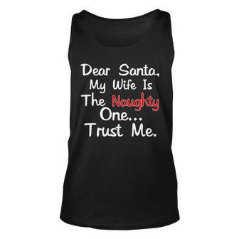 Dear Santa Naughty Wife Tshirt Unisex Tank Top - Monsterry CA