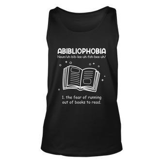 Definition Abibliophobia Bookworm Abibliophobia Meaningful Gift Unisex Tank Top - Thegiftio UK