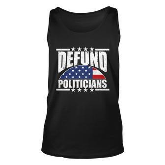 Defund Politicians American Usa Flag Unisex Tank Top - Monsterry