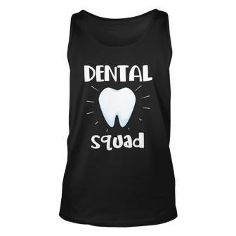 Dentist Dentistry Dental Squad Assistant Hygienist Cool Gift Graphic Design Printed Casual Daily Basic Unisex Tank Top - Thegiftio UK