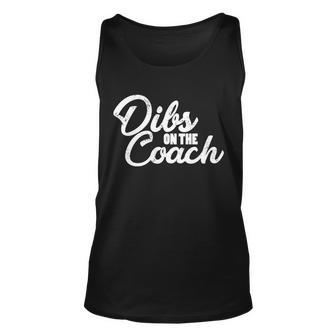 Dibs On The Coach Tshirt Unisex Tank Top - Monsterry