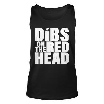 Dibs On The Redhead Tshirt Unisex Tank Top - Monsterry
